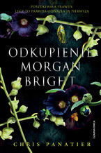 Okładka - Odkupienie Morgan Bright - Chris Panatier
