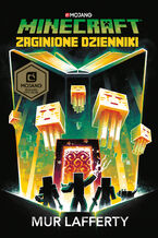 Okładka - Minecraft. Zaginione dzienniki - Mur Lafferty
