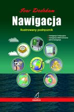 Okładka - Nawigacja. Ilustrowany podręcznik - Ivar Dedekam