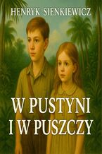 Okładka - W pustyni i w puszczy - Henryk Sienkiewicz