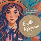 Okładka - Emilka dojrzewa - Lucy Maud Montgomery