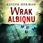 Okładka - Wrak Albionu - Leszek Herman