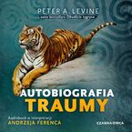 Okładka - Autobiografia traumy - Peter A. Levine