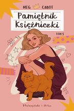Okładka - Pamiętnik księżniczki. Tom 5. Księżniczka na różowo - Meg Cabot