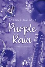 Okładka - Purple Rain - Joanna Balicka