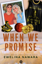 Okładka - When We Promise - Ewelina Nawara