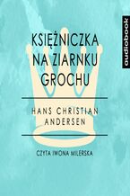 Okładka - Księżniczka na ziarnku grochu - Hans Christian Andersen