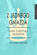 Okładka - Z jednego gniazda - Hans Christian Andersen