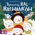 Okładka - Tajemniczy bal bałwanków - Anna Paszkiewicz