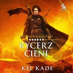 Kroniki mroku (#6). Rycerz Cieni