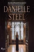 Okładka - Wysłuchane modlitwy - Danielle Steel