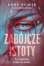 Okładka - Zabójcze istoty - Rory Power