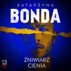 Okładka - Żniwiarz cienia. Lena. Tom 3 - Katarzyna Bonda