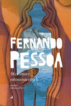 Okładka - 46 wierszy ortonimicznych - Fernando PESSOA