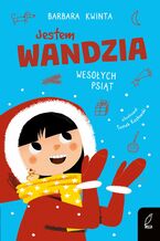 Okładka - Jestem Wandzia. Wesołych psiąt - Barbara Kwinta