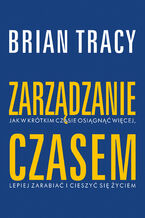 Okładka - Zarządzanie czasem - Brian Tracy