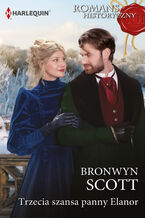 Okładka - Trzecia szansa panny Elanor - Bronwyn Scott