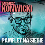 Okładka - Pamflet na siebie - Tadeusz Konwicki