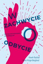 Okładka - W zachwycie o odbycie - Jonas Kinge Bergland, Kaveh Rashidi