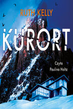 Okładka - Kurort - Ruth Kelly