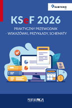 Okładka - KSeF 2026. Praktyczny przewodnik - wskazówki, przykłady, schematy - Praca zbiorowa