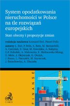Okładka - System opodatkowania nieruchomości w Polsce na tle rozwiązań europejskich. Stan obecny i propozycje zmian - Leonard Etel, Paweł Felis prof. SGH, Agnieszka Bem