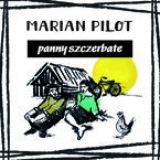 Okładka - Panny szczerbate i inne opowiadania - Marian Pilot