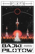 Okładka - Bajki pilotów - Andrzej Miszczak