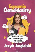 Okładka - (Nie)prosty. Egzaminacyjny. Angielski. Egzamin ósmoklasisty, język angielski - Beata Kurec