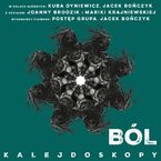 Okładka - Kalejdoskopy. Ból - Joanna Brodzik, Marika Krajniewska