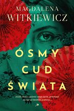 Okładka - Ósmy cud świata - Magdalena Witkiewicz