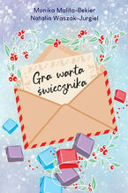 Okładka - Gra warta świecznika - Monika Malita-Bekier, Natalia Waszak-Jurgiel