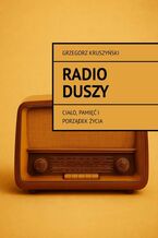 Okładka - Radio duszy - Grzegorz Kruszyński
