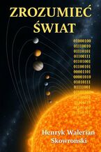 Okładka - Zrozumieć Świat - Henryk Skowroński