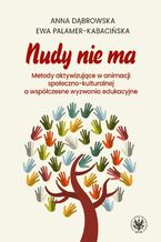 Okładka - Nudy nie ma - Anna Dąbrowska, Ewa Palamer-Kabacińska