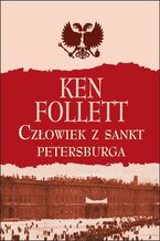 Okładka - Człowiek z Sankt Petersburga - Ken Follett