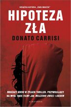 Okładka - HIPOTEZA ZŁA - Donato Carrisi
