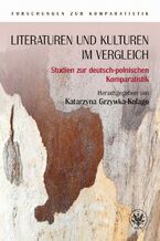 Okładka - Literaturen und Kulturen im Vergleich - Katarzyna Grzywka-Kolago