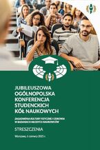 Okładka - Jubileuszowa Ogólnopolska Konferencja Studenckich Kół Naukowych - Michalina Błażkiewicz-Janeczko