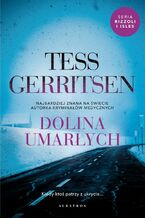 Okładka - DOLINA UMARŁYCH - Tess Gerritsen