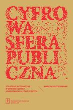 Okładka - Cyfrowa sfera publiczna - Marcin Deutschmann