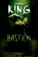 Okładka - Bastion - Stephen King