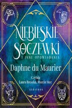 Okładka - Niebieskie soczewki i inne opowiadania - Daphne Du Maurier