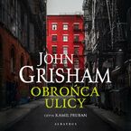 Okładka - Obrońca ulicy - John Grisham