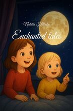Okładka - Enchanted tales - Natalia Kulbaka