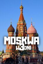 Okładka - Moskwa w 3 dni - Jakub Strzelecki