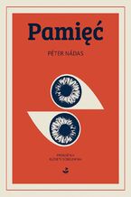 Okładka - Pamięć - Peter Nádas