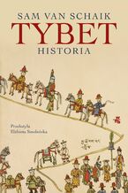 Okładka - Tybet. Historia - Sam von Schaik