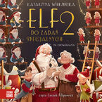 Elf do zadań specjalnych (Tom 2). Elf do zadań specjalnych 2
