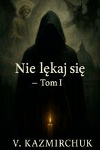 Okładka - Nie lękaj się - Vasyl Kazmirchuk